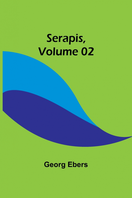 Serapis ,Volume 02