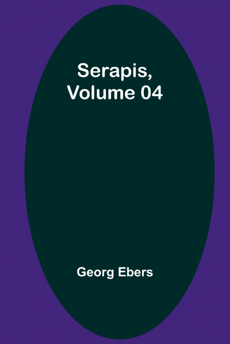 Serapis ,Volume 04