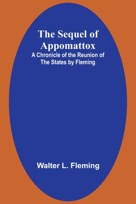 The Sequel of Appomattox