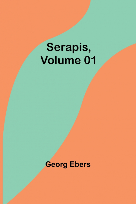 Serapis ,Volume 01