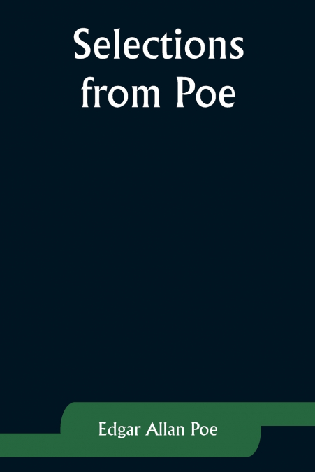 Selections from Poe