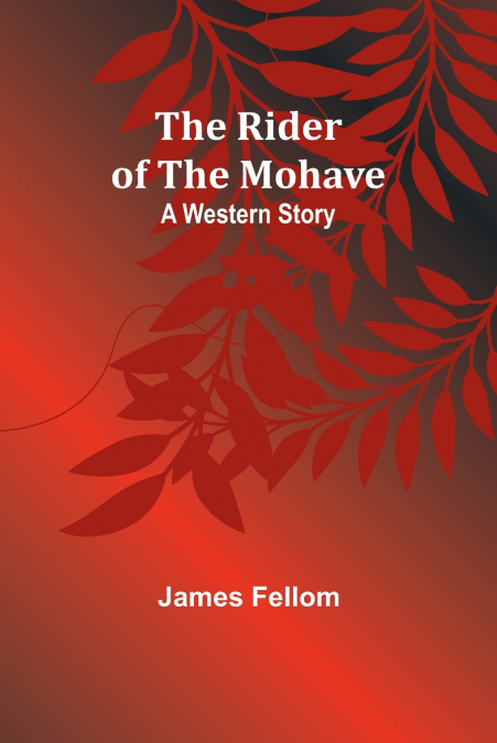 The Rider of the Mohave