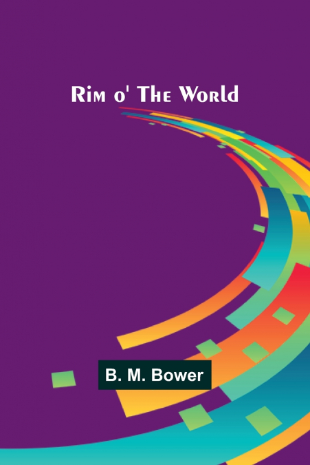 Rim o’ the World