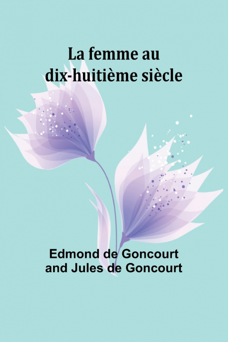 La femme au dix-huitième siècle