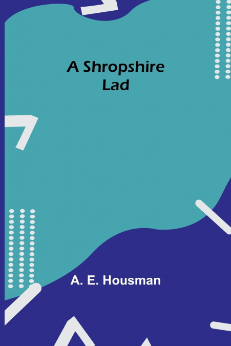 A Shropshire Lad