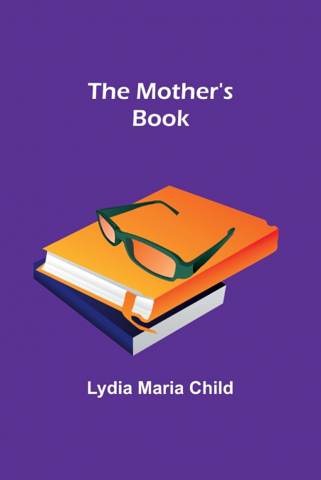 The Mother’s Book