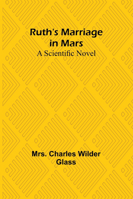 Ruth’s Marriage in Mars