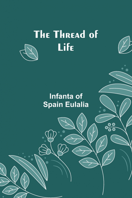 The thread of life