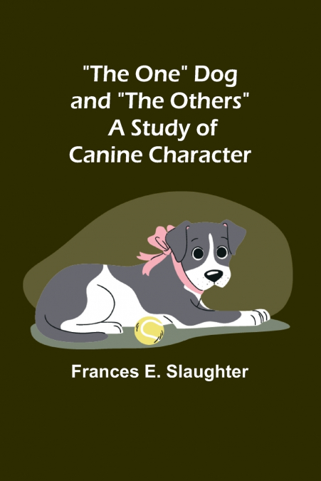 The One Dog and 'The Others'