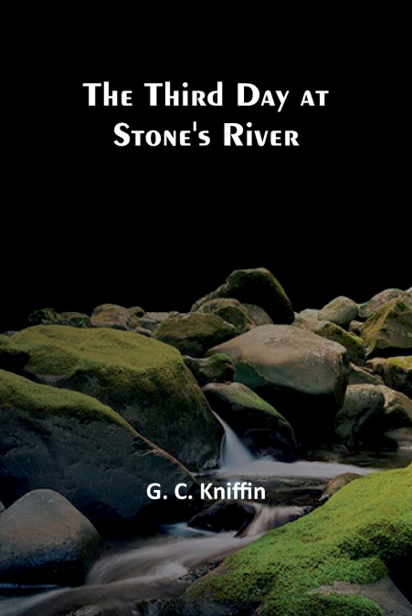 The Third Day at Stone’s River