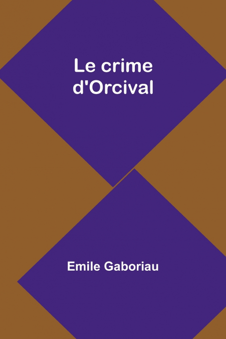 Le crime d’Orcival