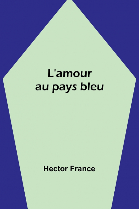 L’amour au pays bleu