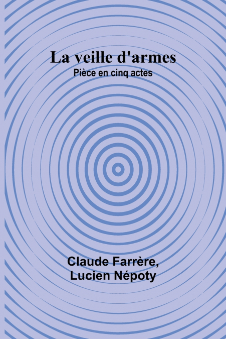 La veille d’armes