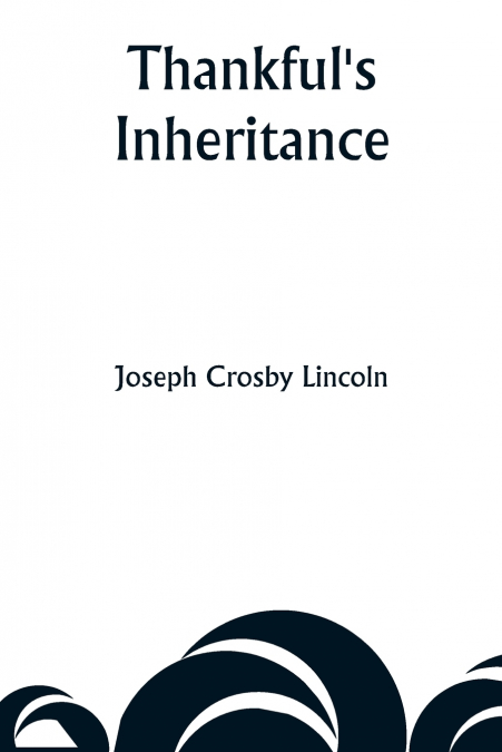 Thankful’s Inheritance