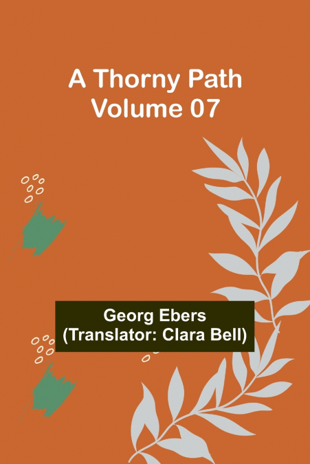 A Thorny Path - Volume 07