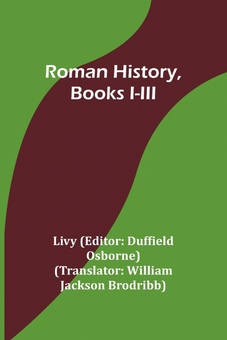 Roman History, Books I-III
