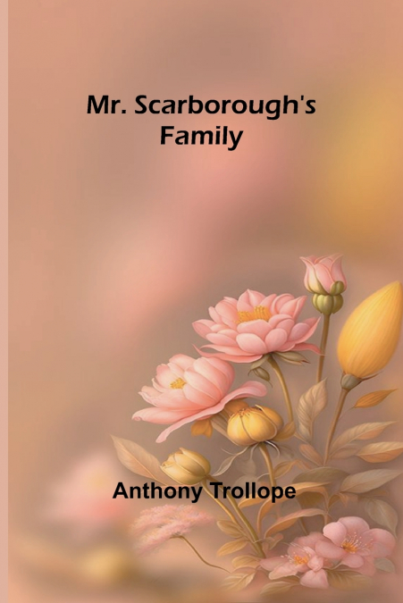 Mr. Scarborough’s Family
