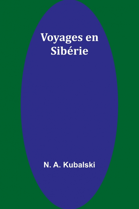 Voyages en Sibérie