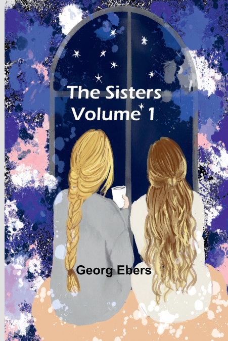 The Sisters Volume 1