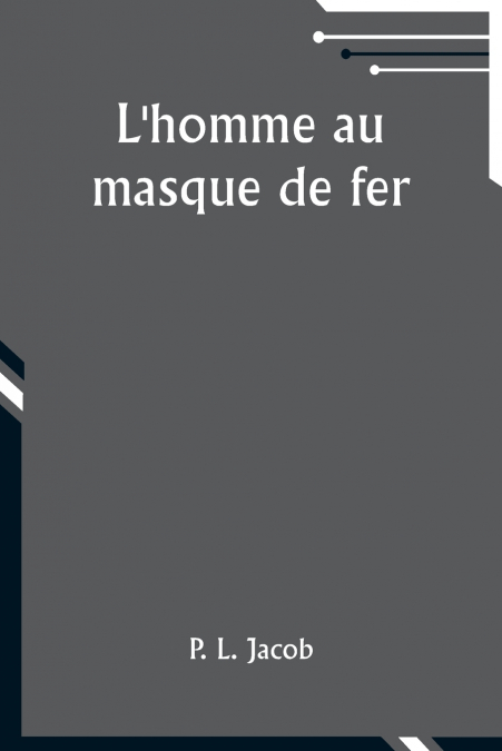 L’homme au masque de fer