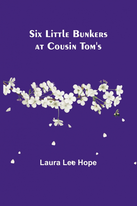 Six little Bunkers at Cousin Tom’s