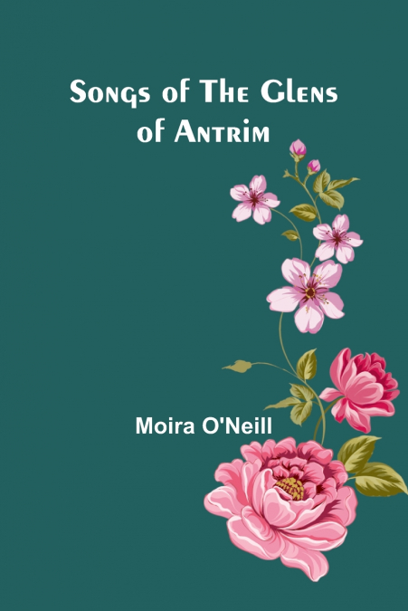 Songs of the Glens of Antrim