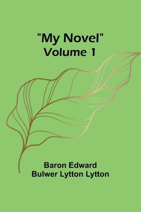 My Novel - Volume 1