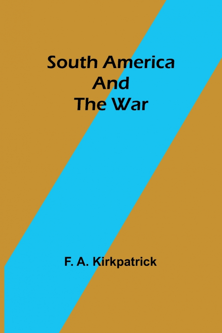 South America and the War