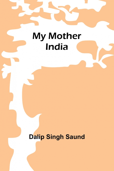 My mother India