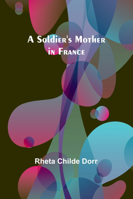 A soldier’s mother in France