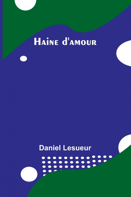 Haine d’amour