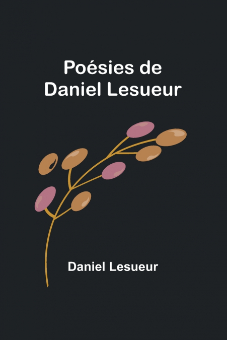 Poésies de Daniel Lesueur