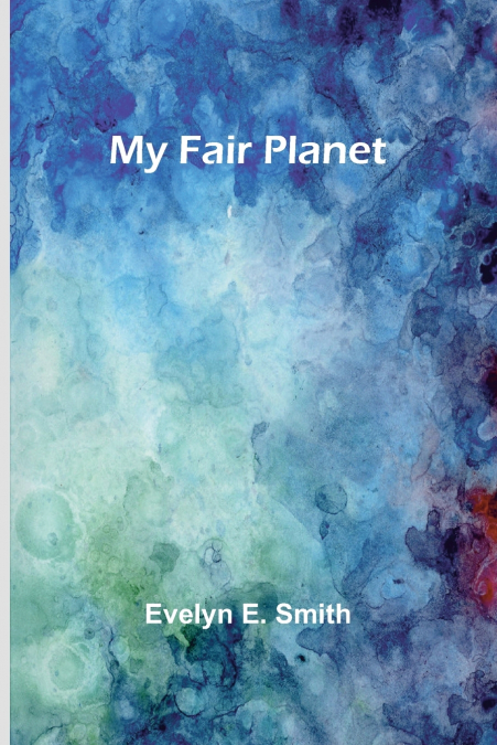 My Fair Planet