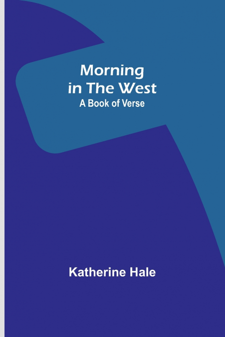 Morning in the West