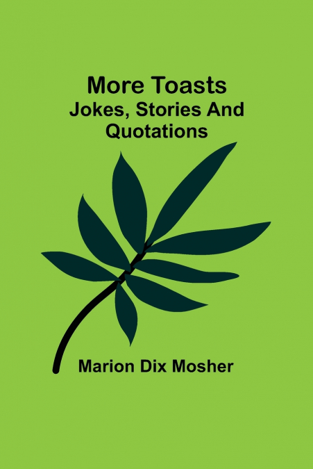 More toasts