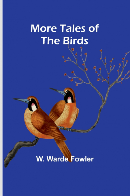 More Tales of the Birds