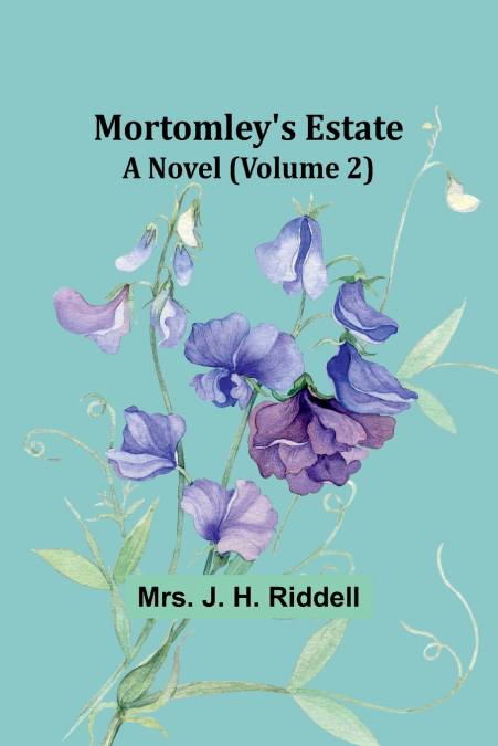 Mortomley’s Estate