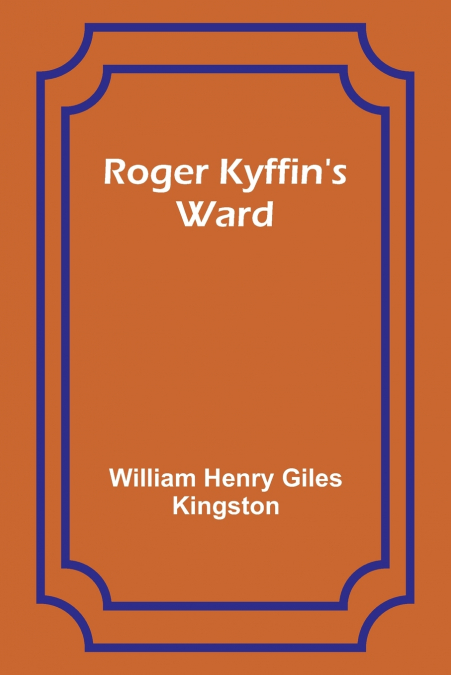 Roger Kyffin’s Ward