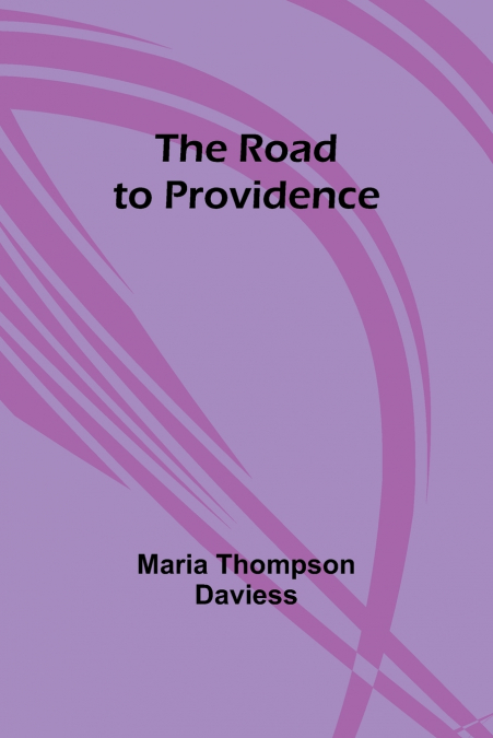 The Road to Providence