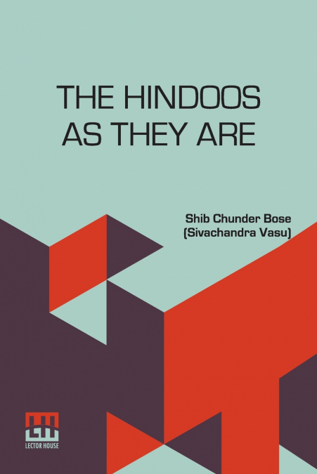 The Hindoos As They Are