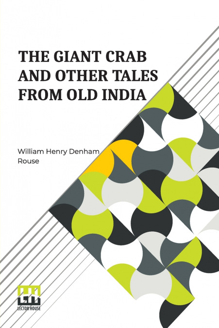 The Giant Crab And Other Tales From Old India