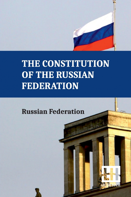 The Constitution Of The Russian Federation