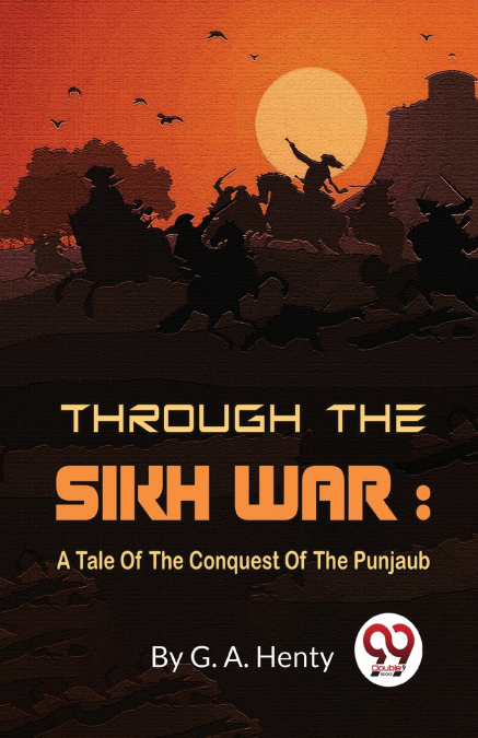 Through The Sikh War