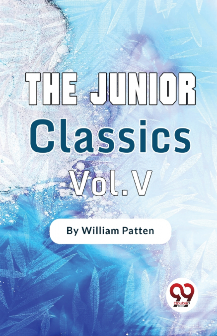 The Junior Classics-5