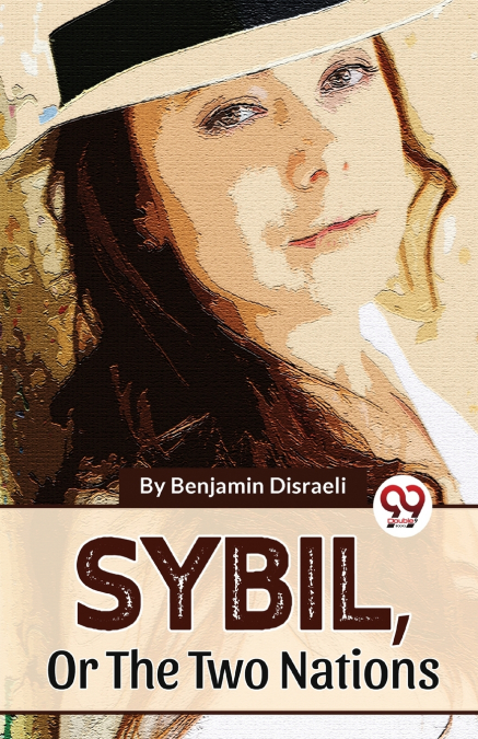 Sybil ,Or The Two Nations