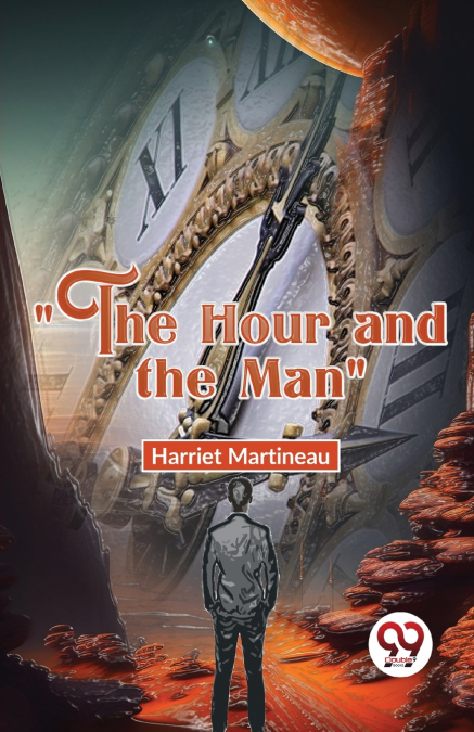 'The Hour And The Man'