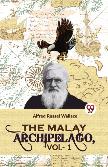 The Malay Archipelago, Vol-1