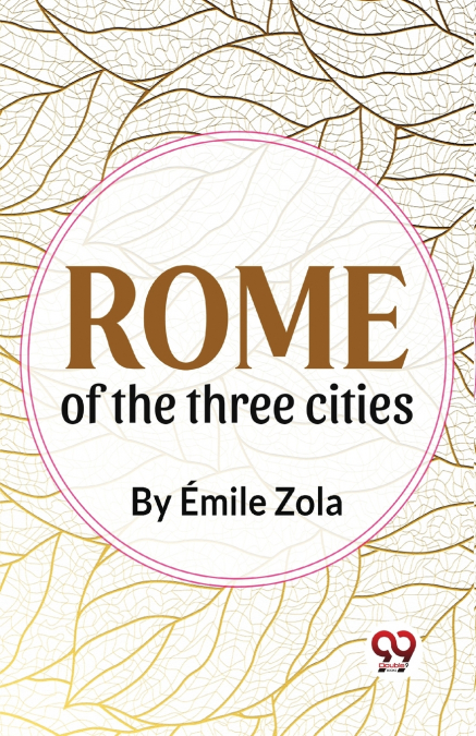 Rome Of The Three Cities
