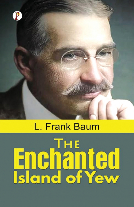 The Enchanted Island of Yew