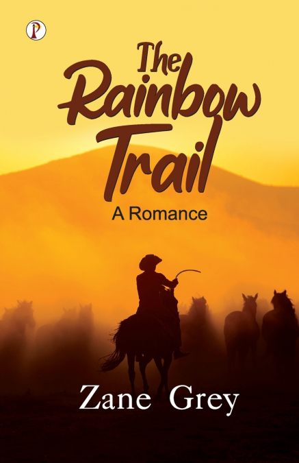 THE RAINBOW TRAIL
